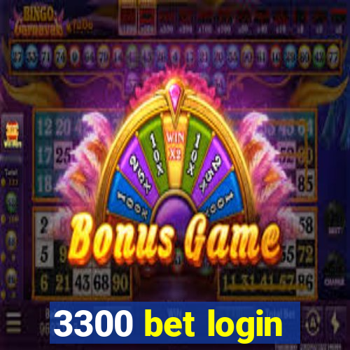 3300 bet login